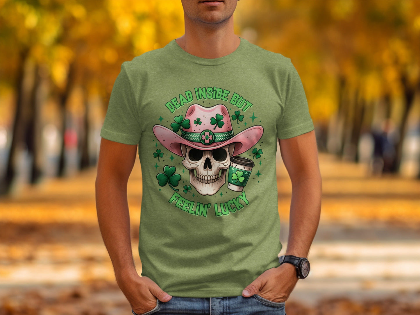 Dead Inside T-Shirt, Lucky T-Shirt, St Patricks Day T-Shirt, Skull T-Shirt, Cowboy Hat T-Shirt, Coffee T-Shirt, Clover T-Shirt
