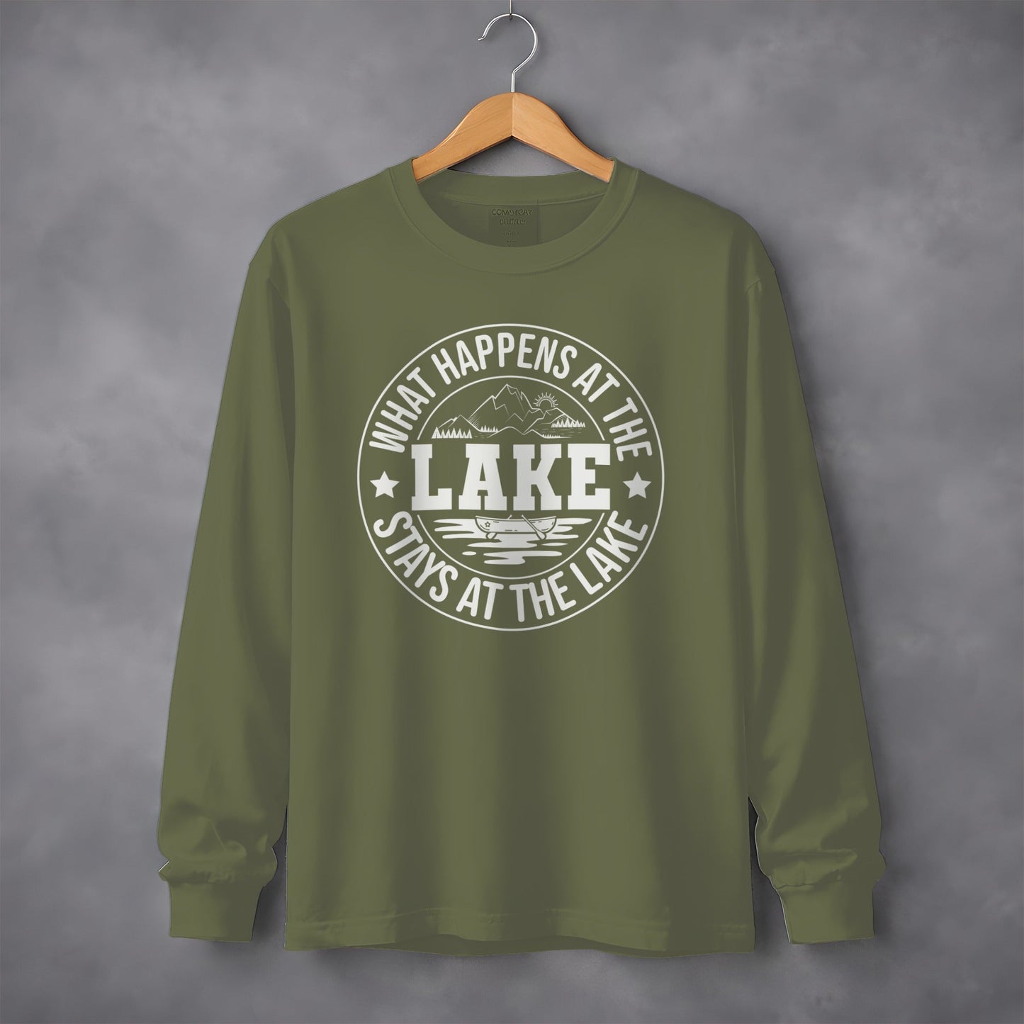 What Happens At The Lake Stays At The Lake Long Sleeve T-Shirt