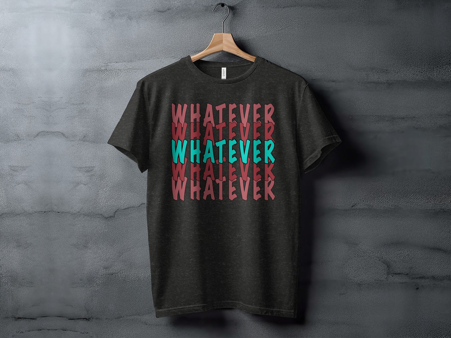 Retro Whatever Text Pattern Aesthetic Cool Attitude T-Shirt