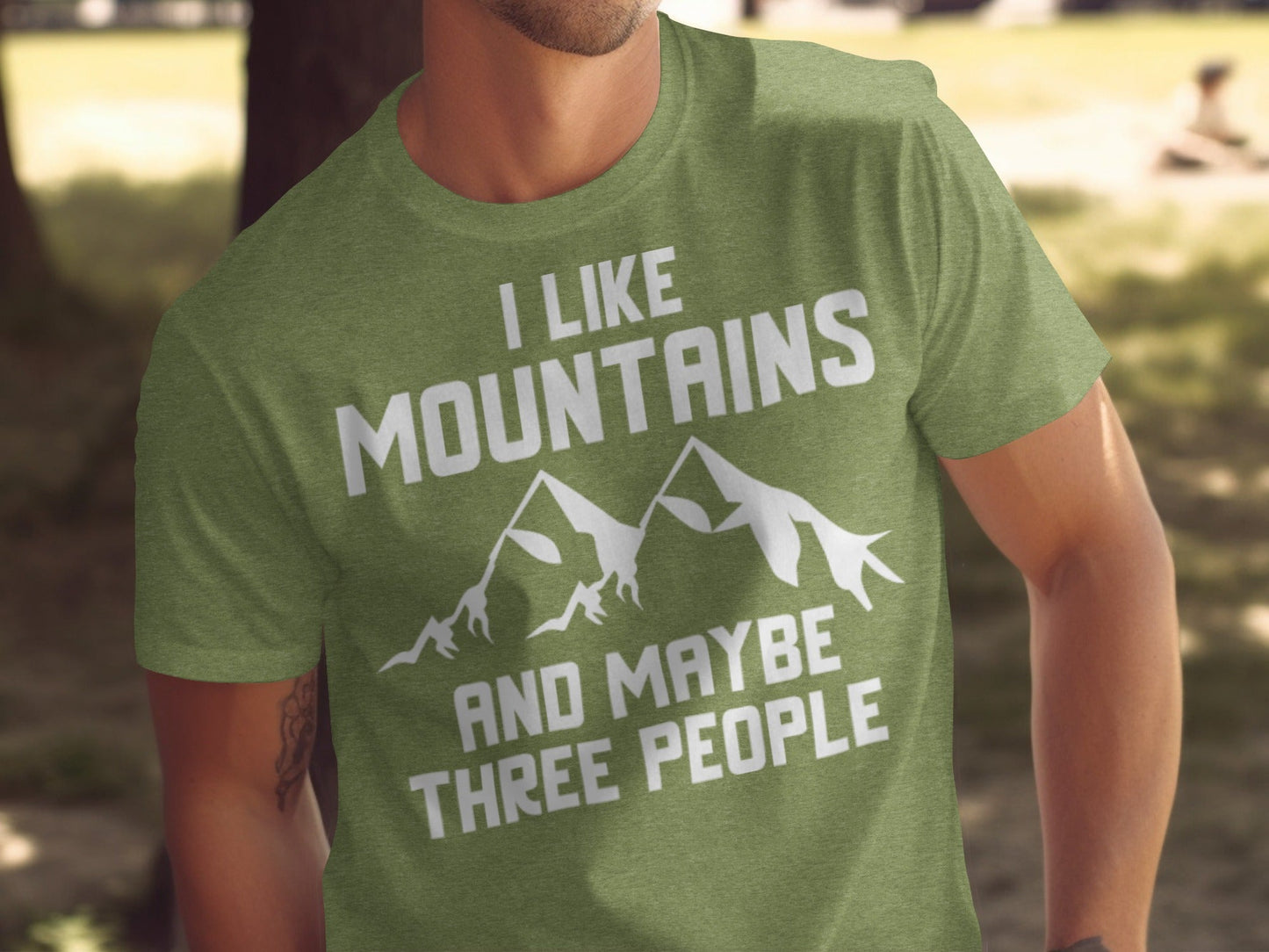 I Like Mountains And Maybe Three People Funny T-Shirt