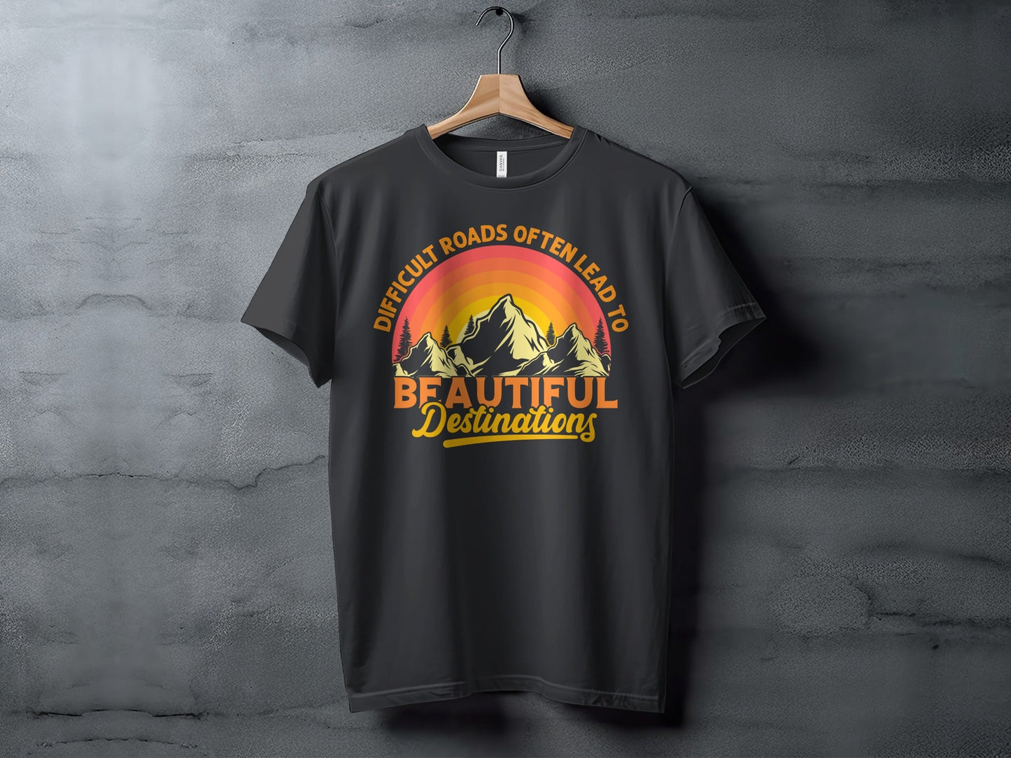 Difficult Roads Beautiful Destinations Retro Style T-Shirt Long Sleeve T-Shirt