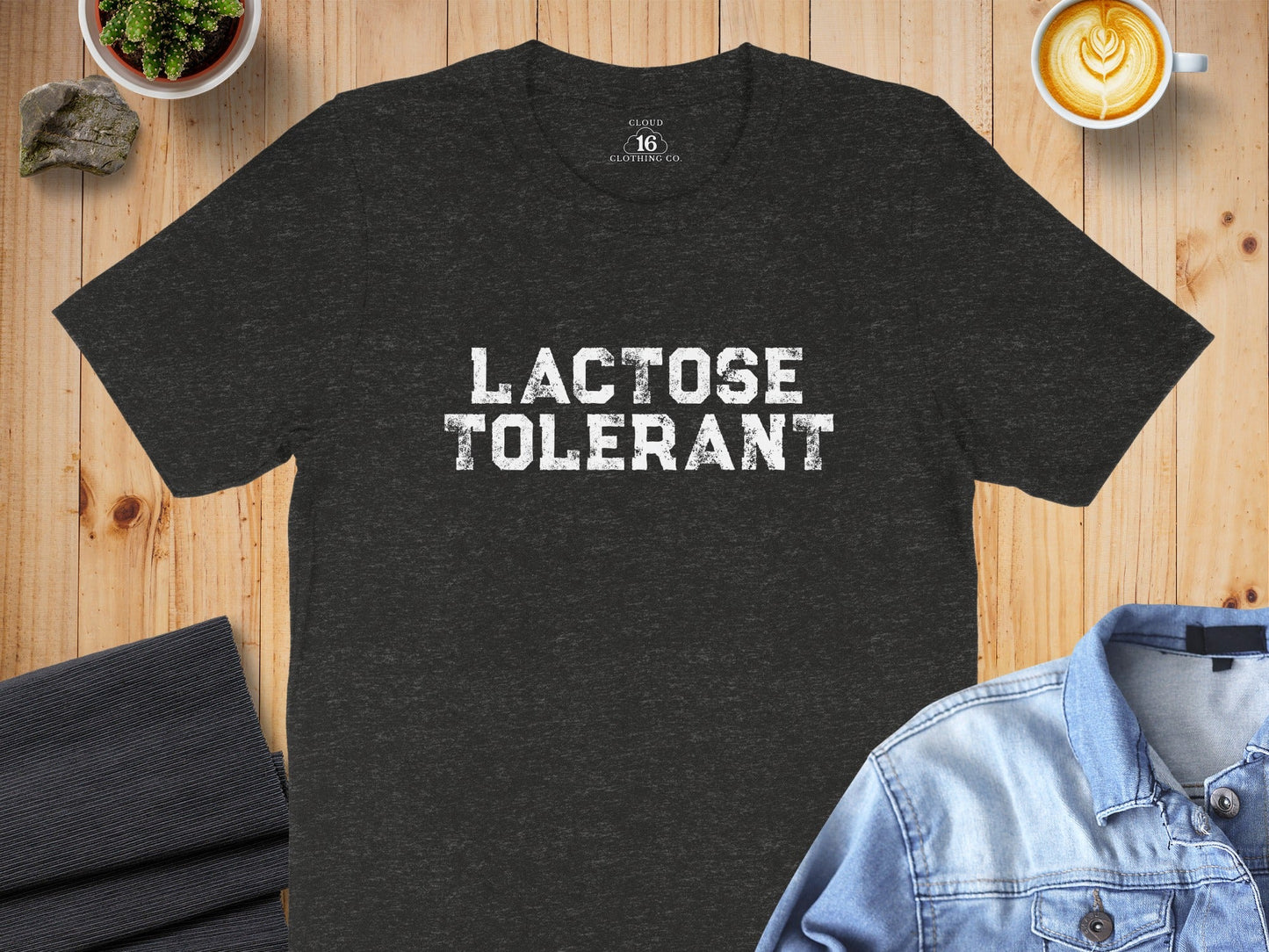 Lactose Tolerant Dairy Lover Bold Text Funny T-Shirt