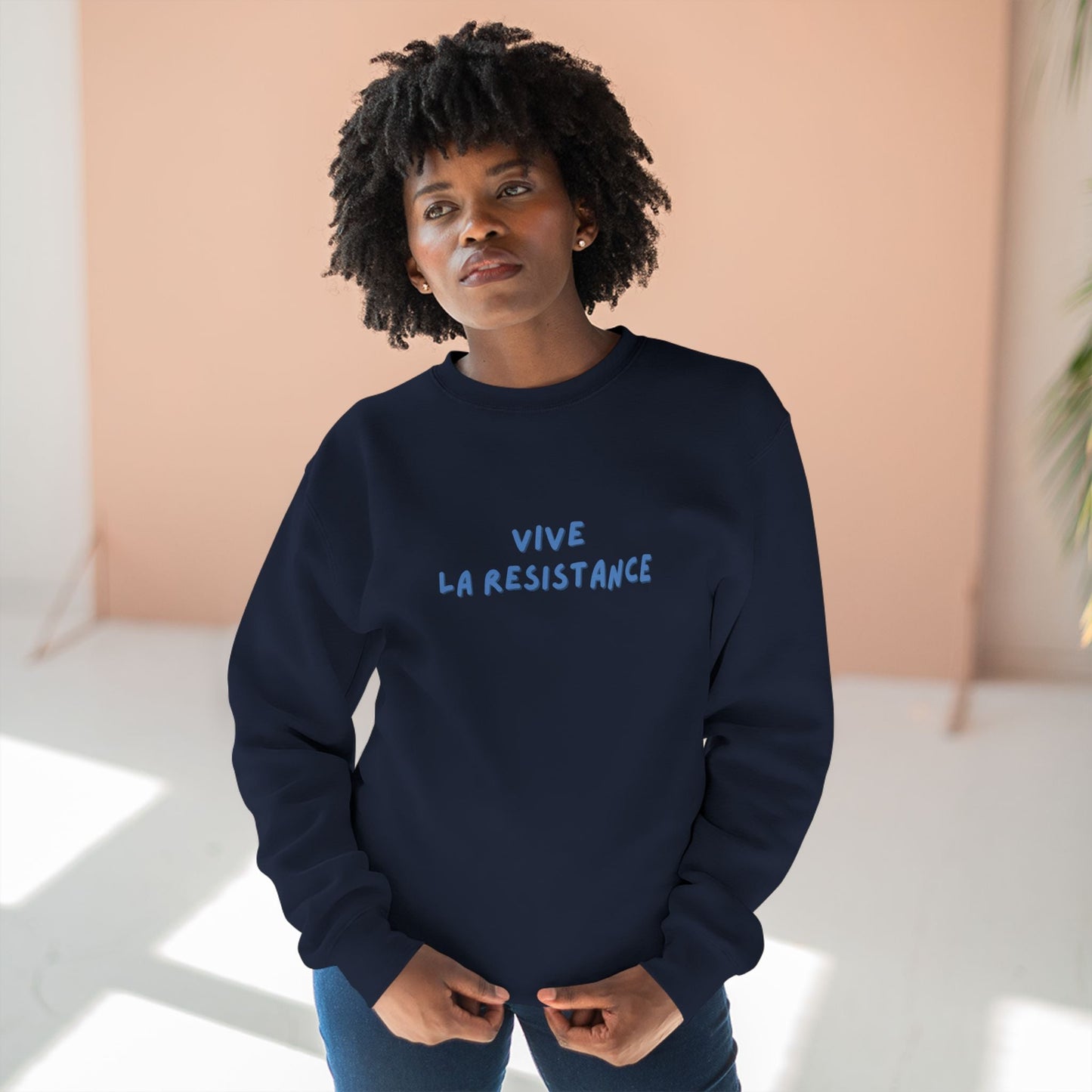 Crewneck Sweatshirt — "Vive la Resistance", Political Mantra
