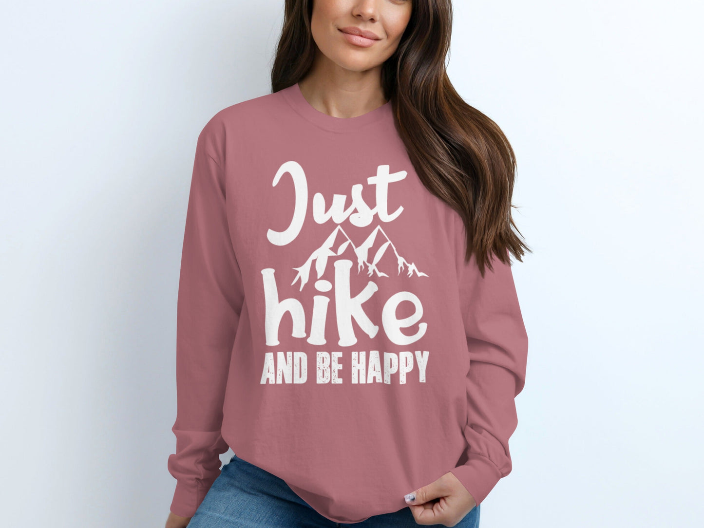 Just Hike And Be Happy Outdoors Adventure Time Long Sleeve T-Shirt