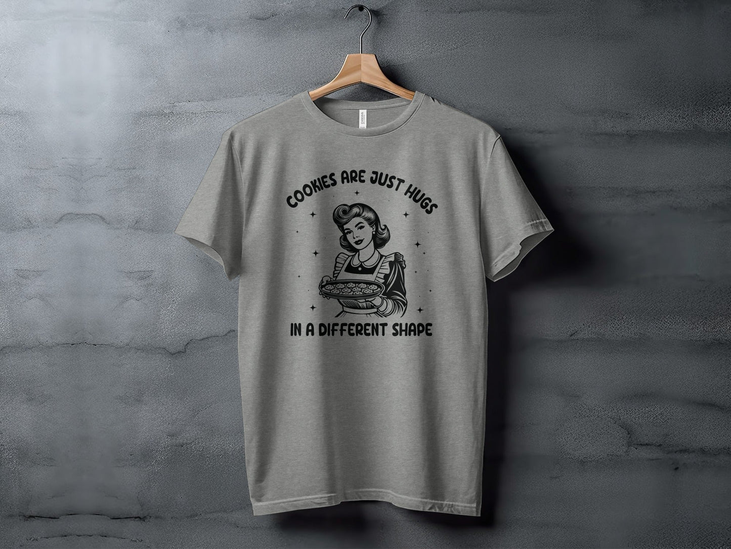 Cookies Are Just Hugs In A Different Shape Graphic T-Shirt