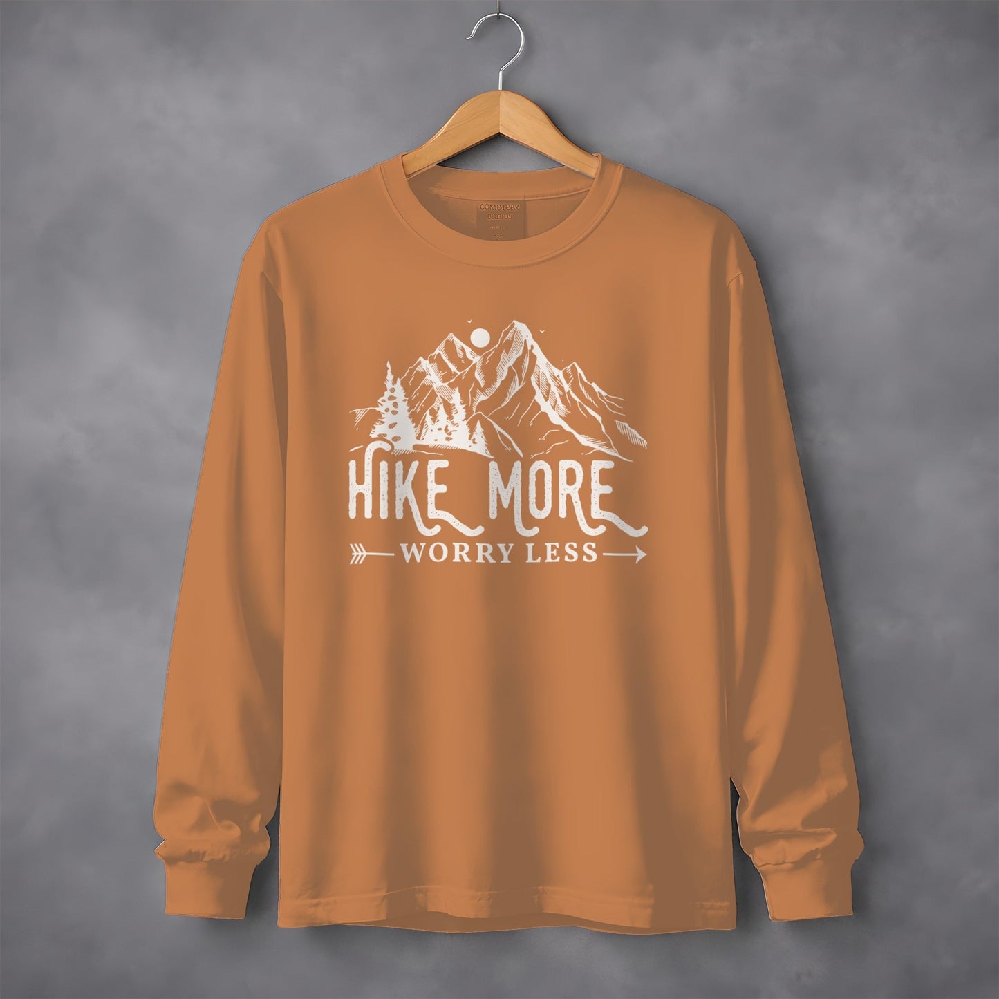 Hike More Worry Less Mountain Design Funny Outdoor Long Sleeve T-Shirt