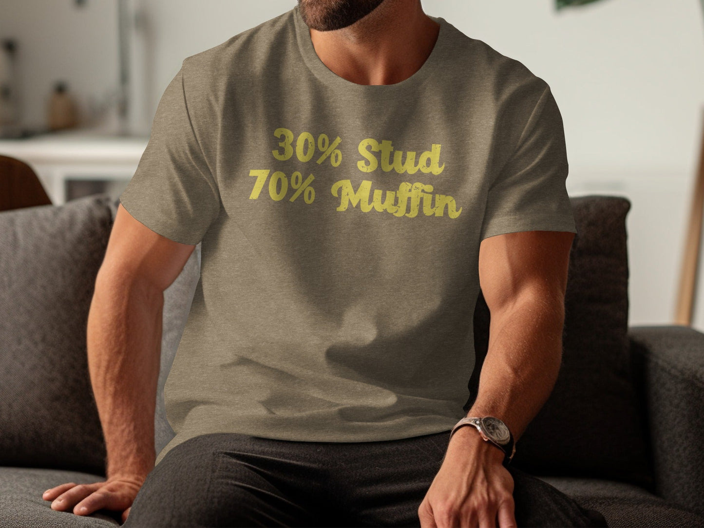 30 Percent Stud 70 Percent Muffin Funny Graphic T-Shirt