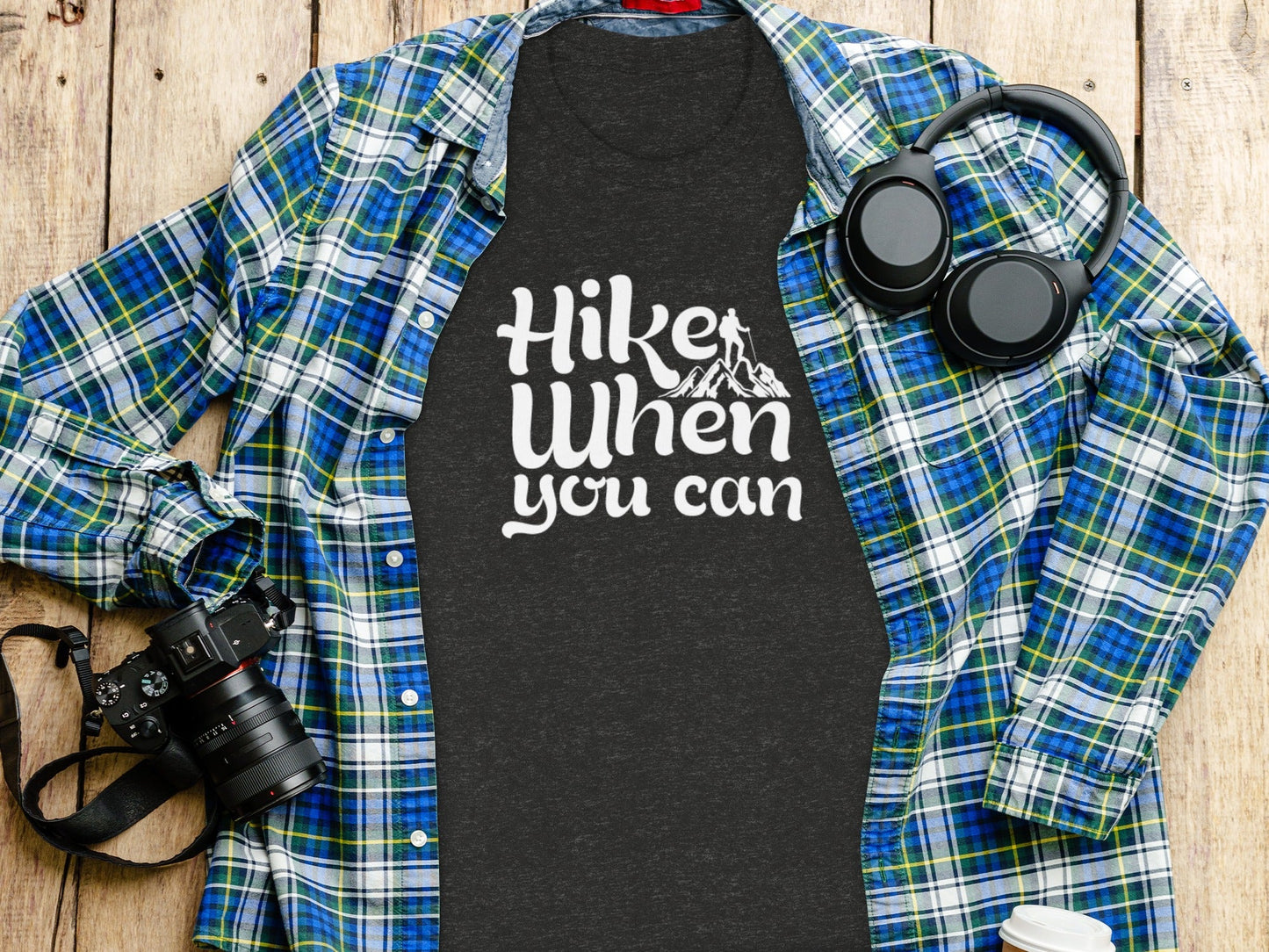 Hike When You Can Outdoor Adventure Design for Hiking T-Shirt