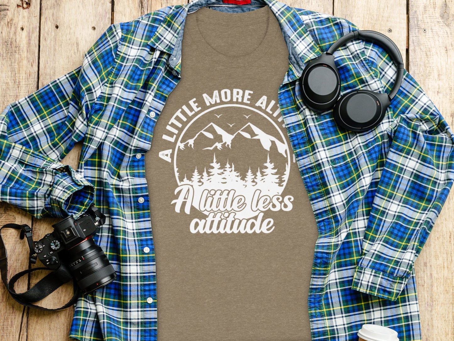 A Little More Altitude A Little Less Attitude T-Shirt