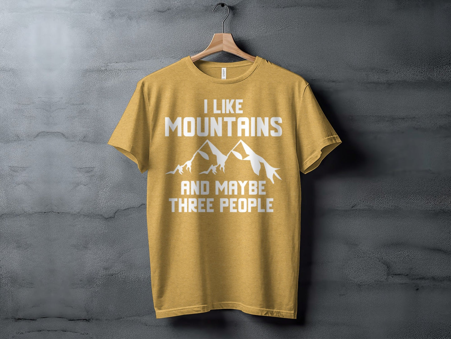 I Like Mountains And Maybe Three People Funny T-Shirt