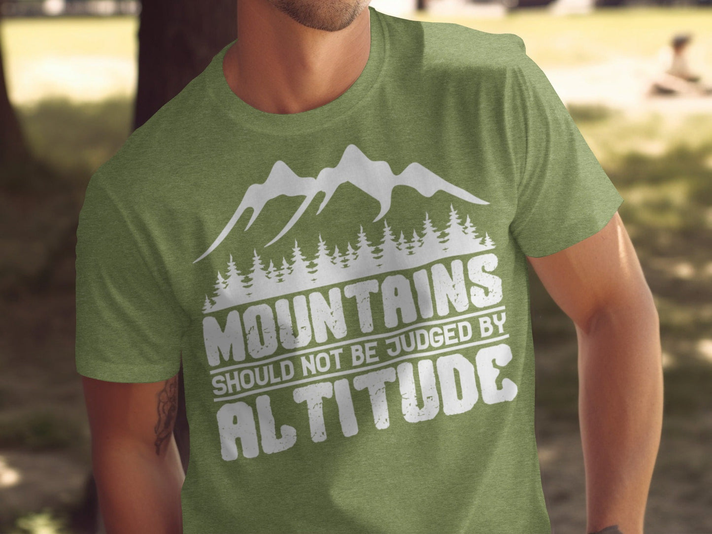 Mountains Should Not Be Judged By Altitude Quote T-Shirt