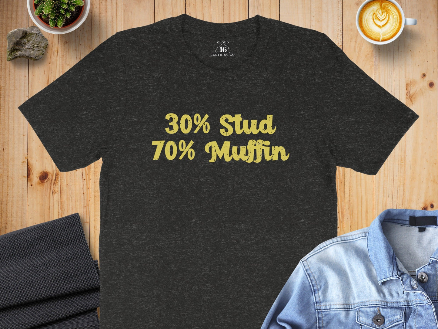 30 Percent Stud 70 Percent Muffin Funny Graphic T-Shirt