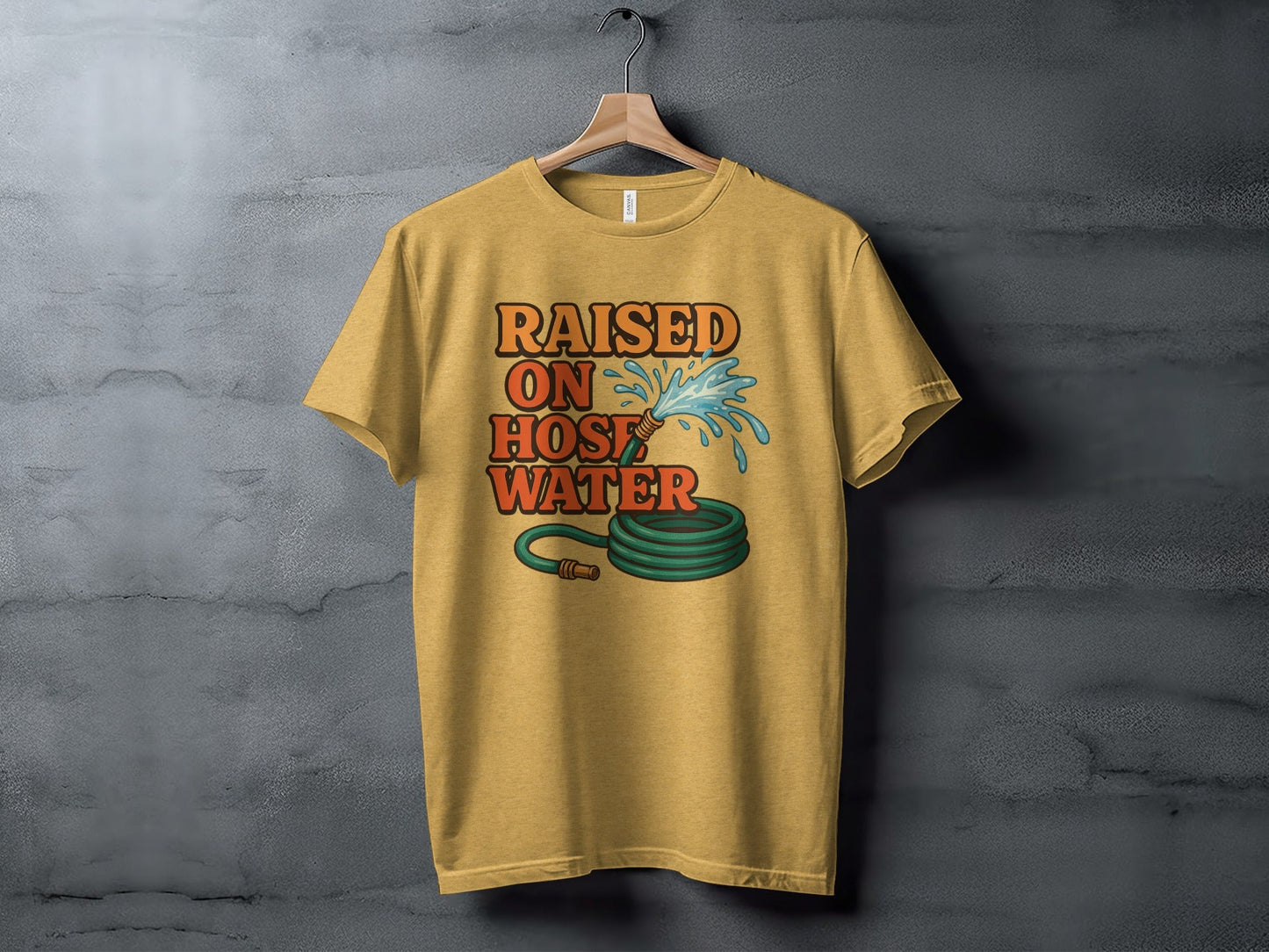 Raised On Hose Water Graphic Design Retro Style T-Shirt