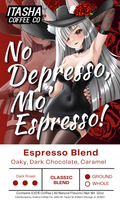 No Depresso More Espresso - Espresso Blend