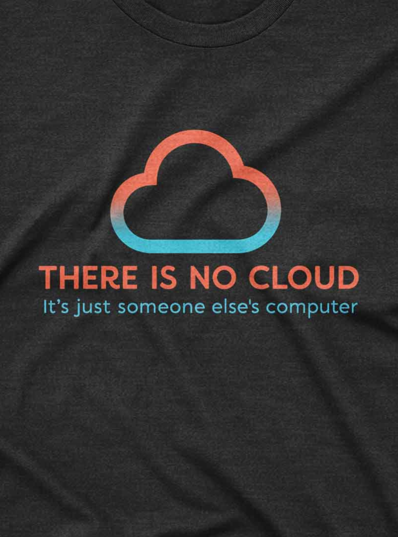 There is no Cloud Tee