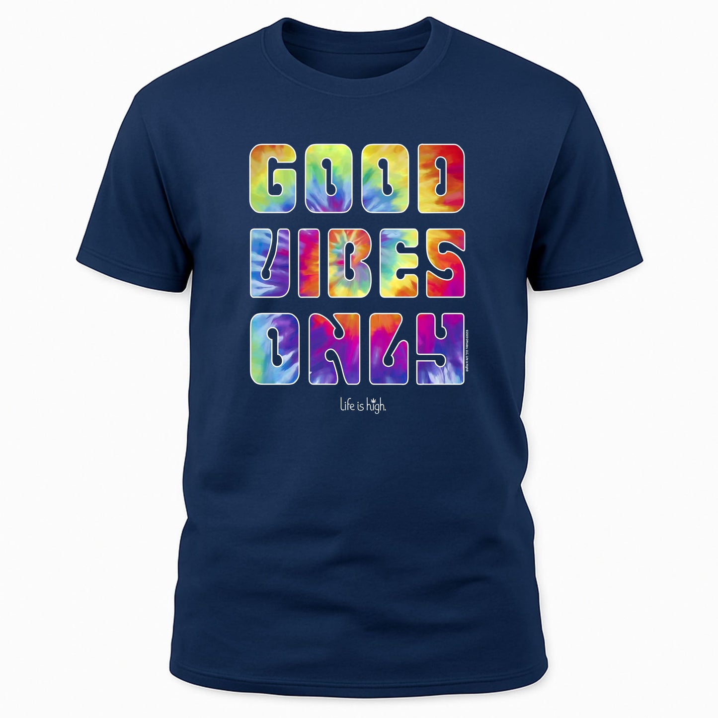 Good Vibes Only