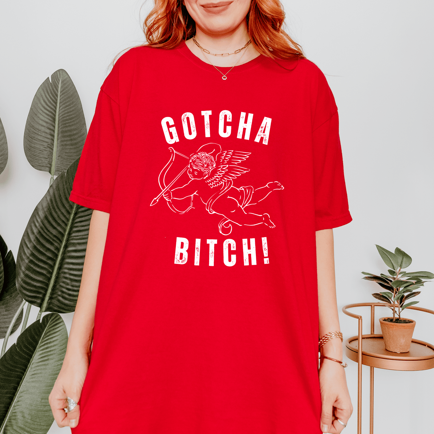 Gotcha B!t&h Cupid Valentine’s Day  Tee
