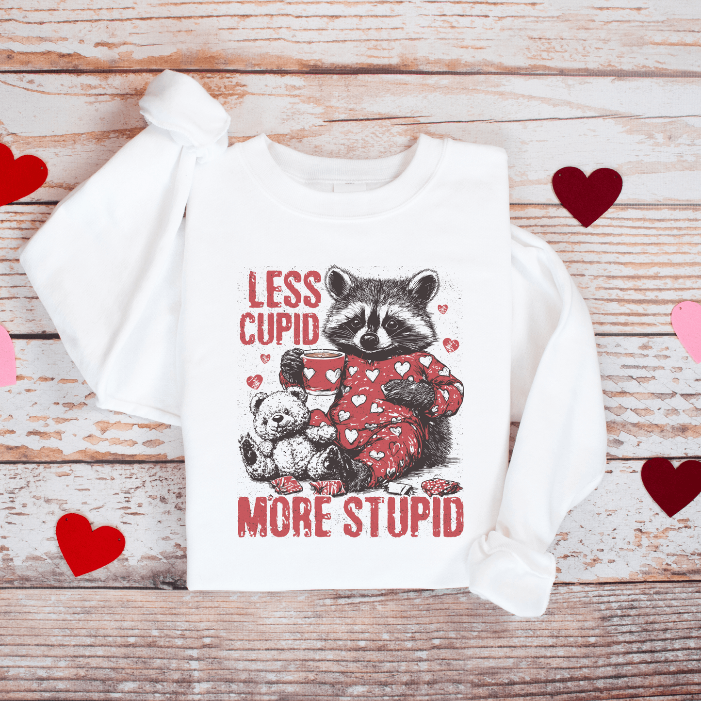 Less Cupid More Stupid Sweatshirt | Anti Valentine’s Day Shirt | Funny Raccoon Crewneck | Sarcastic Valentine Pullover