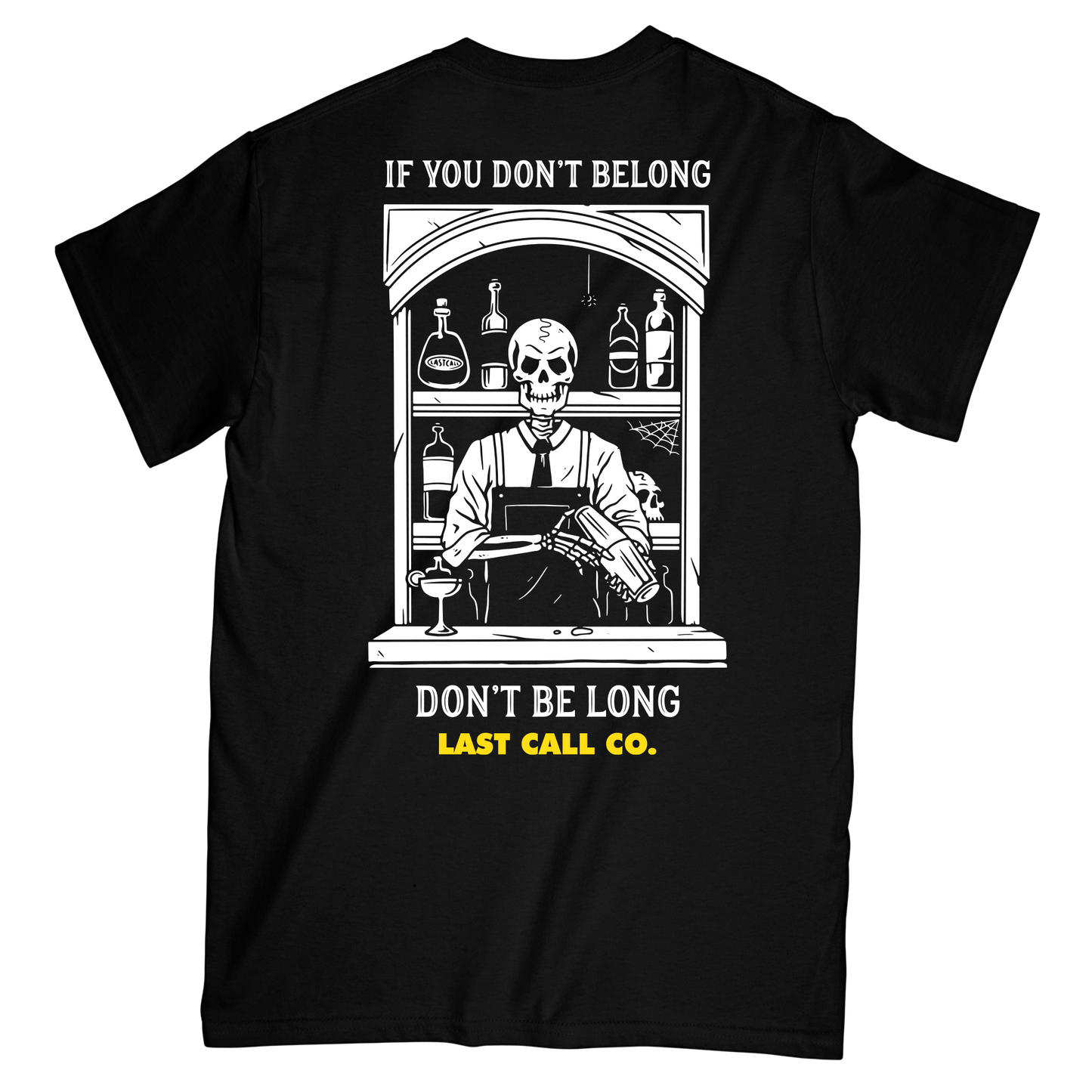 Last Call Co. Don't Be Long S/S Tee
