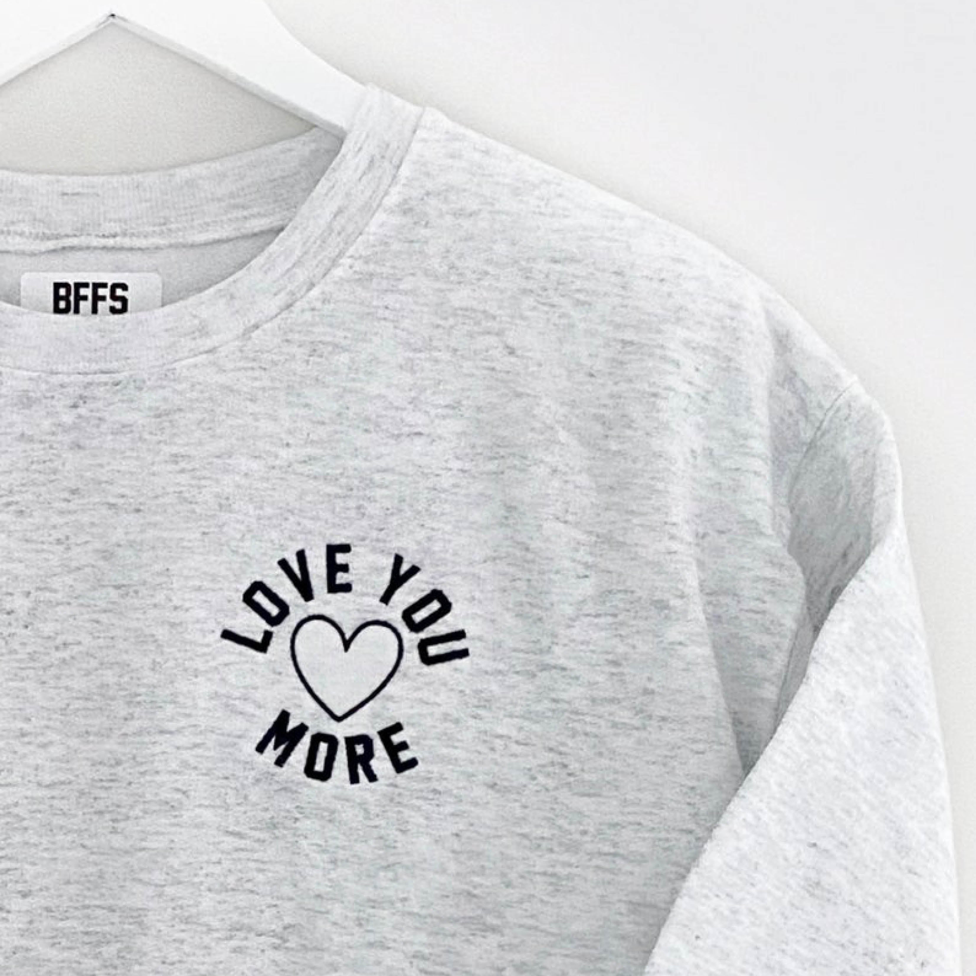 LOVE U MORE ♡ adult embroidered sweatshirt