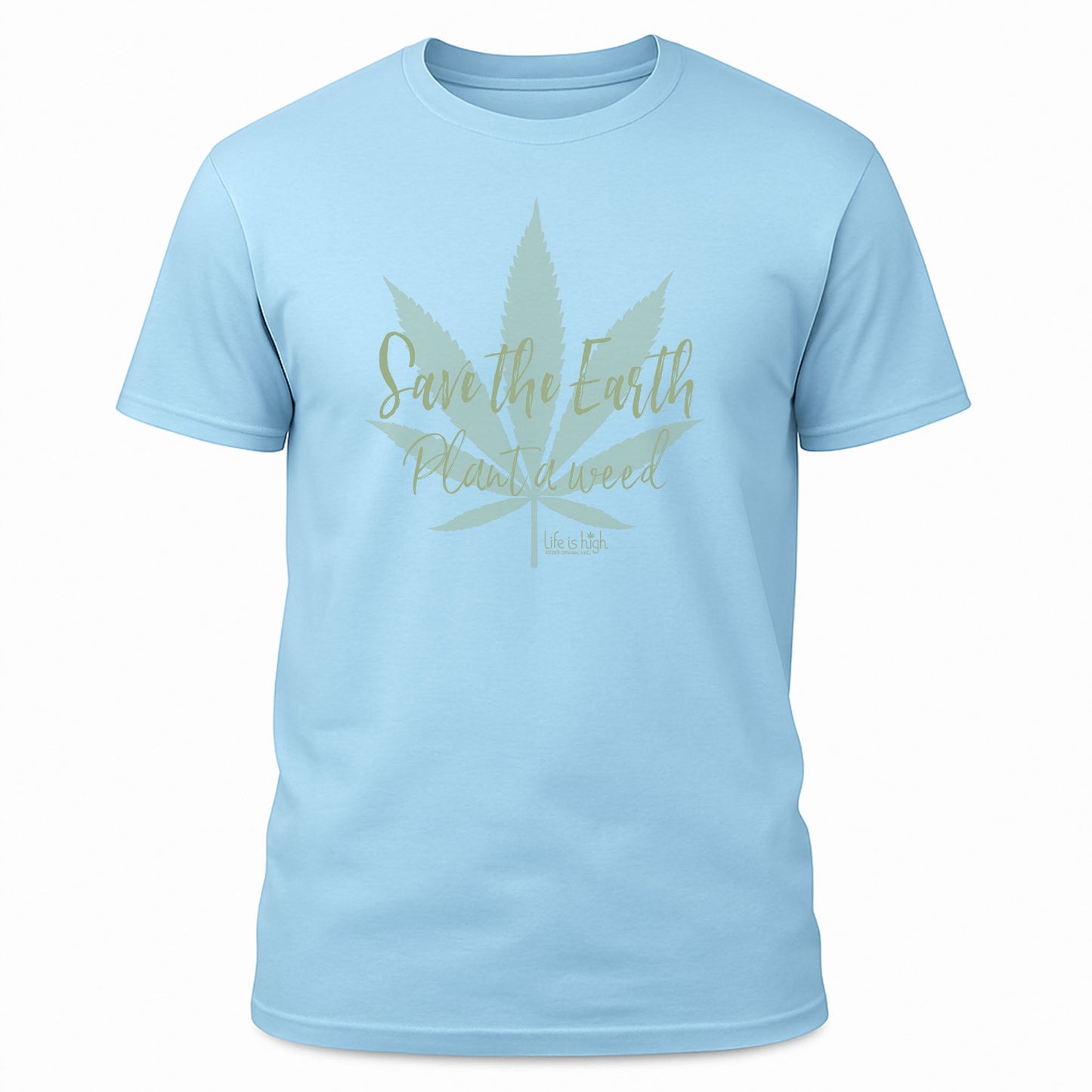 Save the Earth — Plant a weed