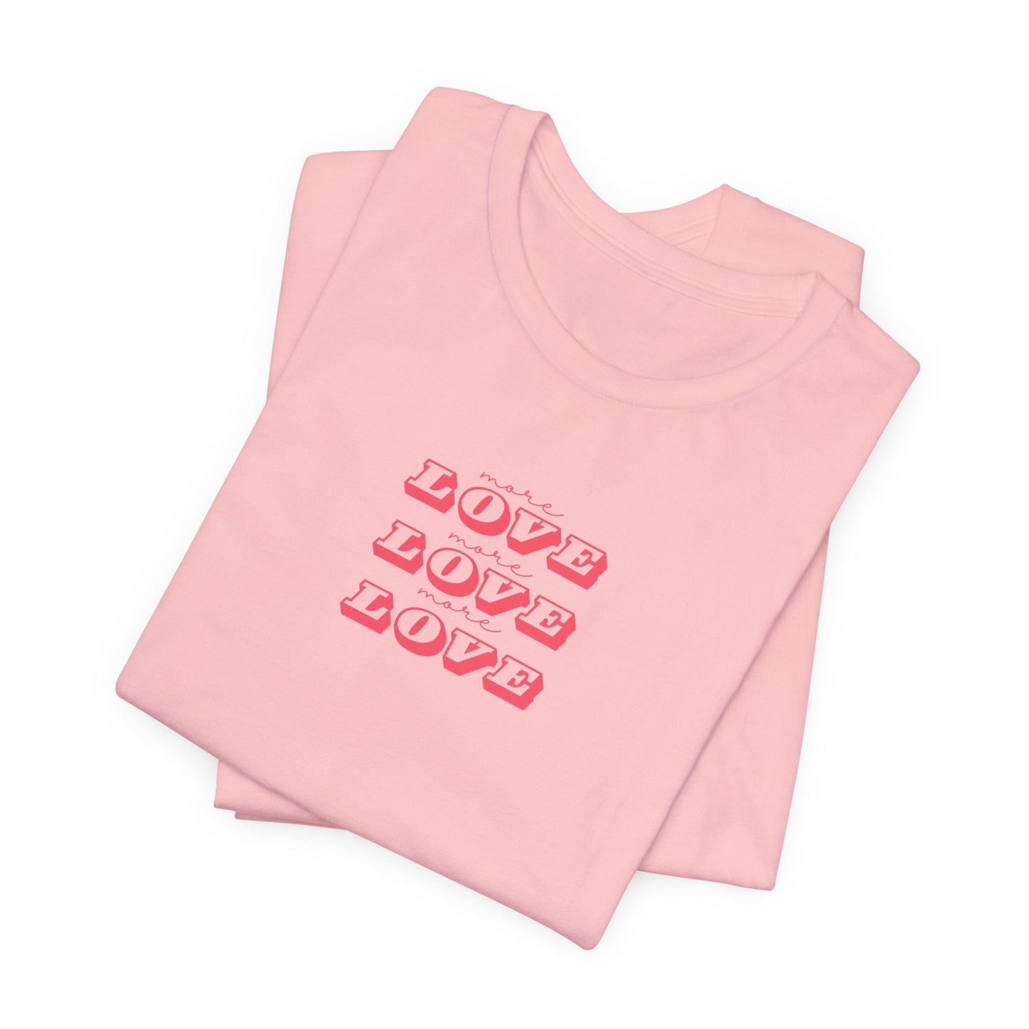 More Love Unisex Tee, Yoga Wear