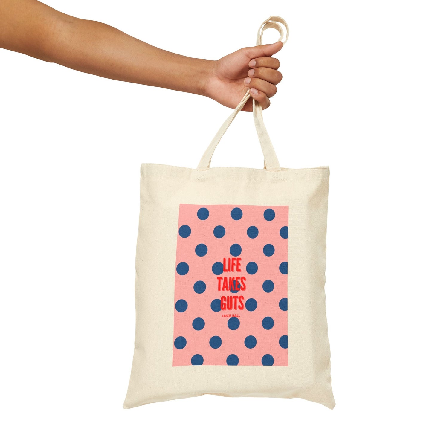 Lucille Ball Polka Dot Canvas Tote Bag - Life Takes Guts