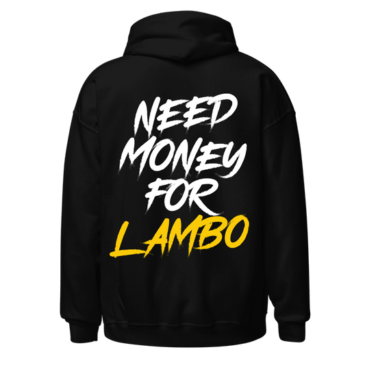 Need Lambo Hoodie