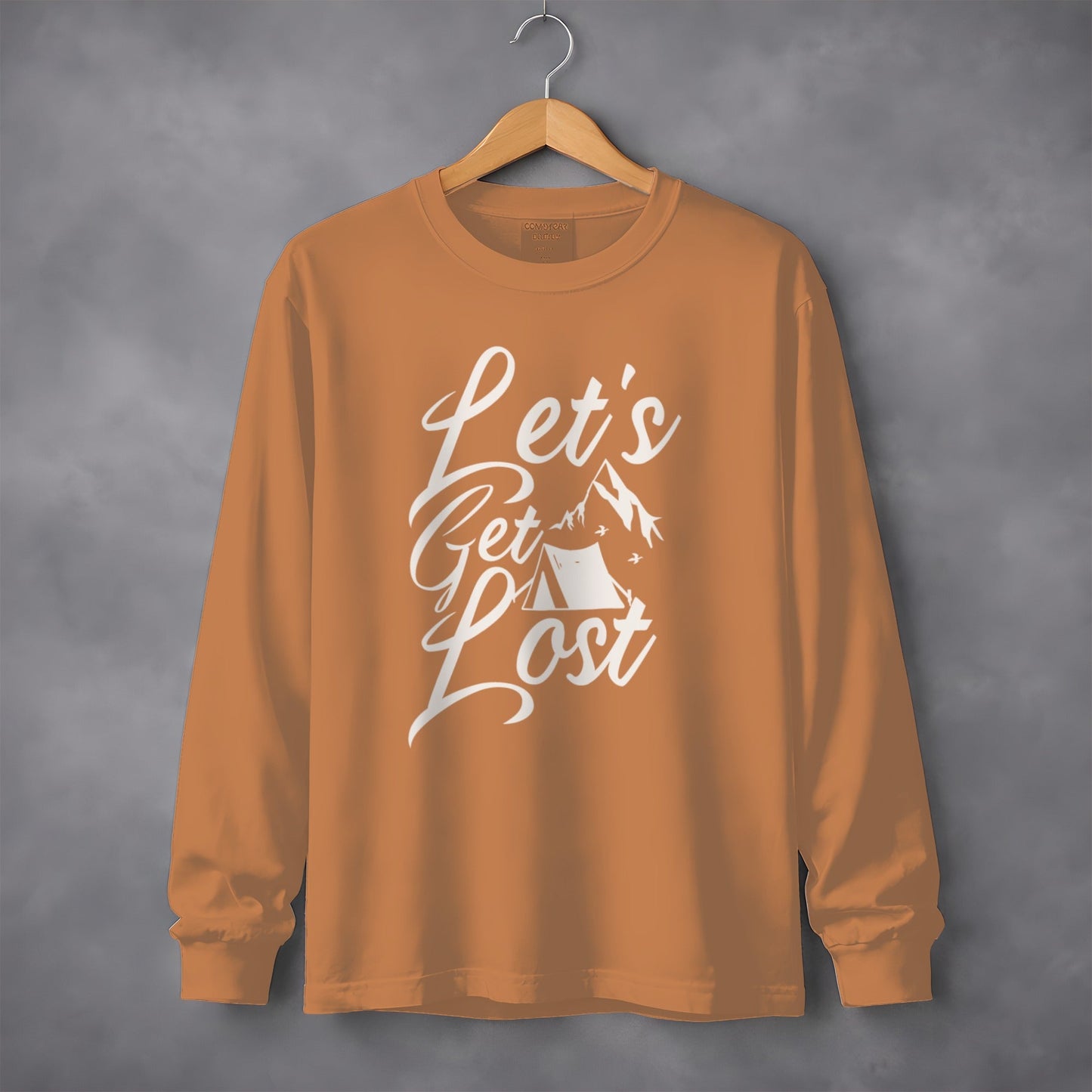 Lets Get Lost Camp Tent Design on Adventure Long Sleeve T-Shirt
