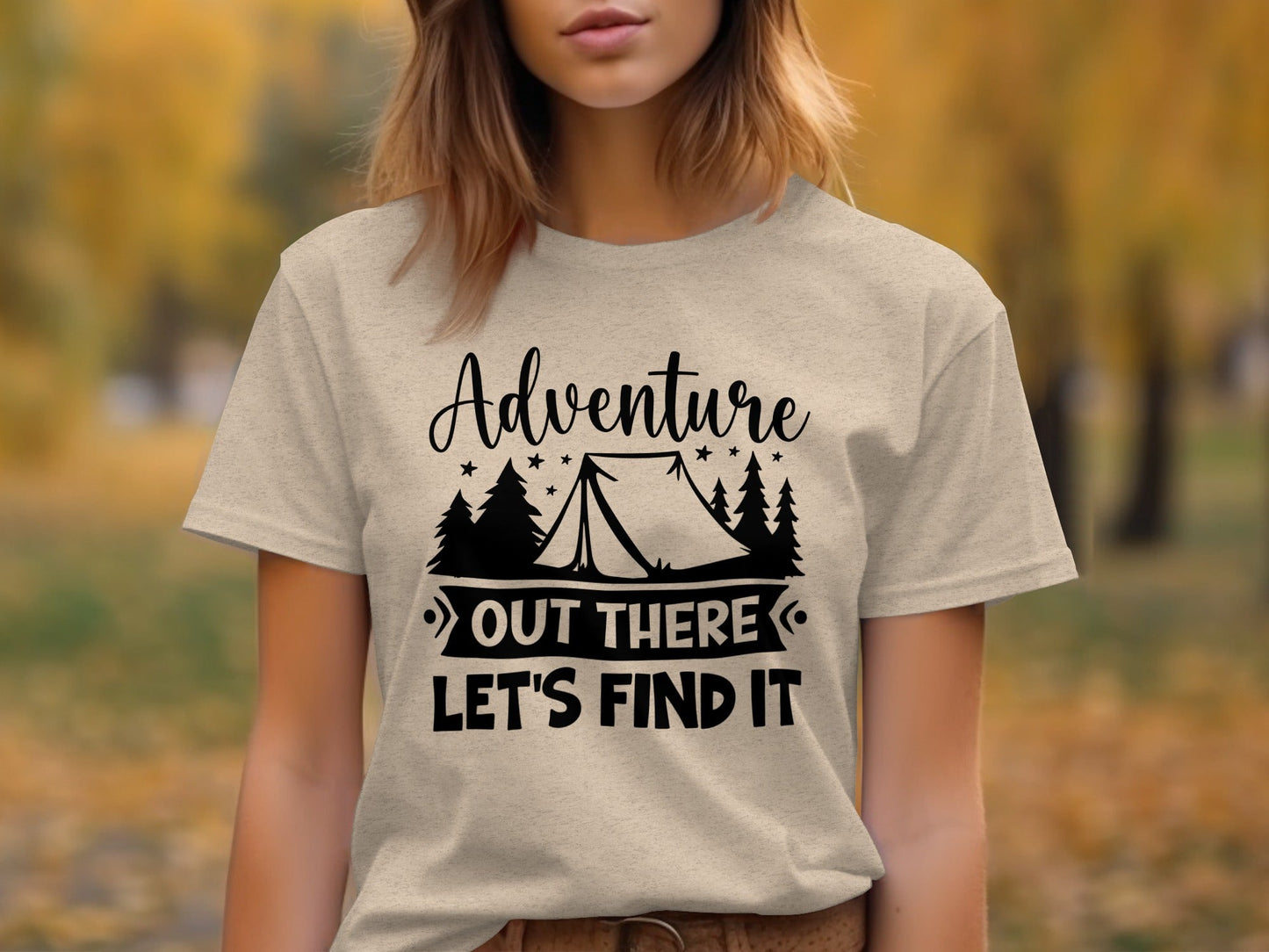 Adventure Out There Lets Find It Graphic Adventure T-Shirt