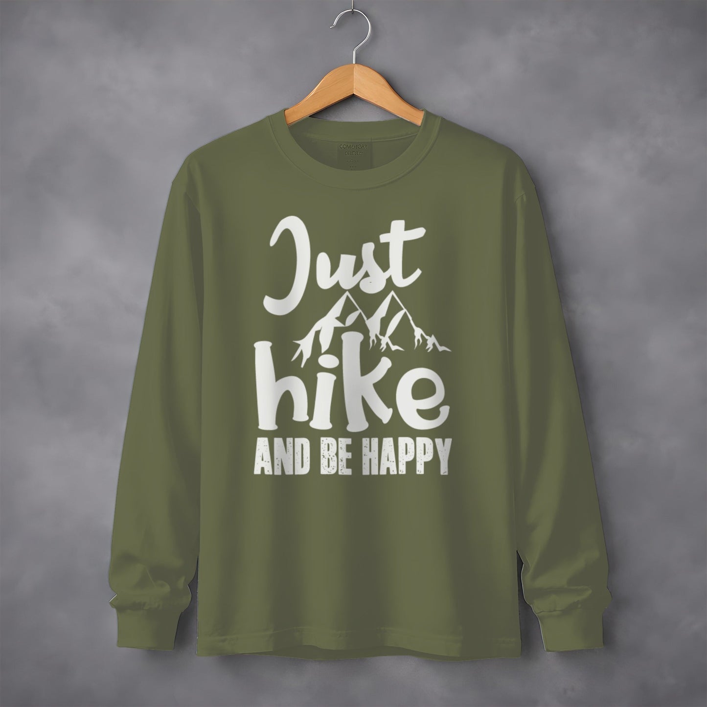 Just Hike And Be Happy Outdoors Adventure Time Long Sleeve T-Shirt