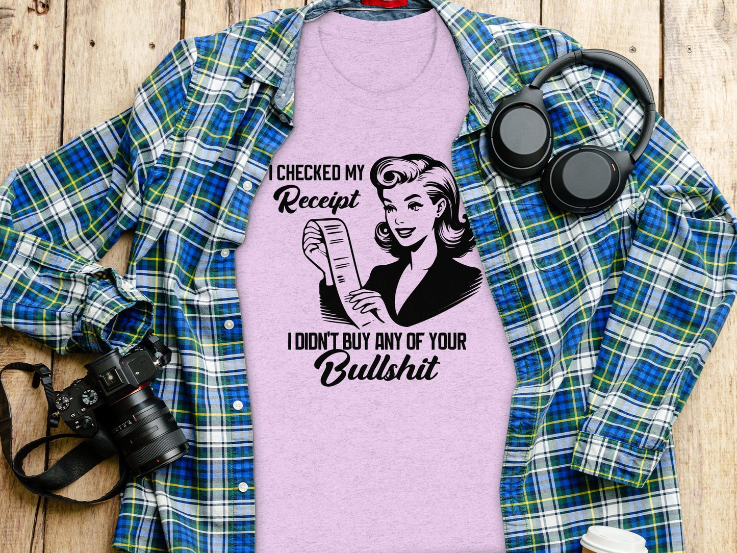I Checked My Receipt No Bullshit Retro Woman T-Shirt