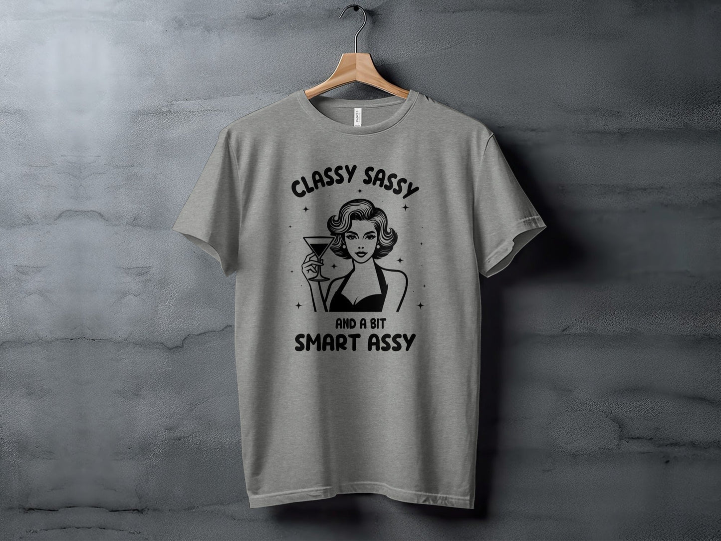 Classy Sassy And A Bit Smart Assy Cocktail Art T-Shirt