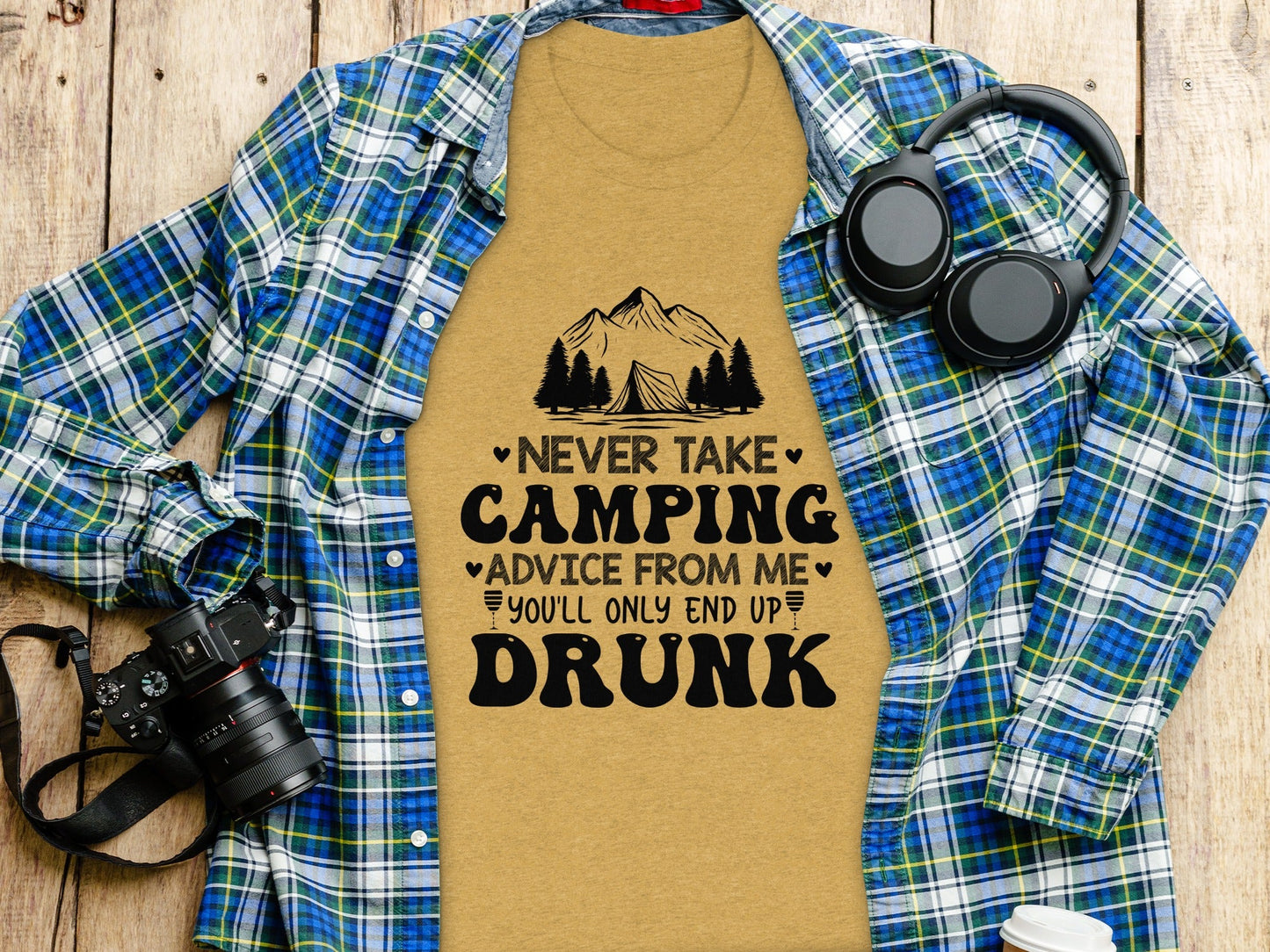 Never Take Camping Advice Funny Camping Slogan T-Shirt