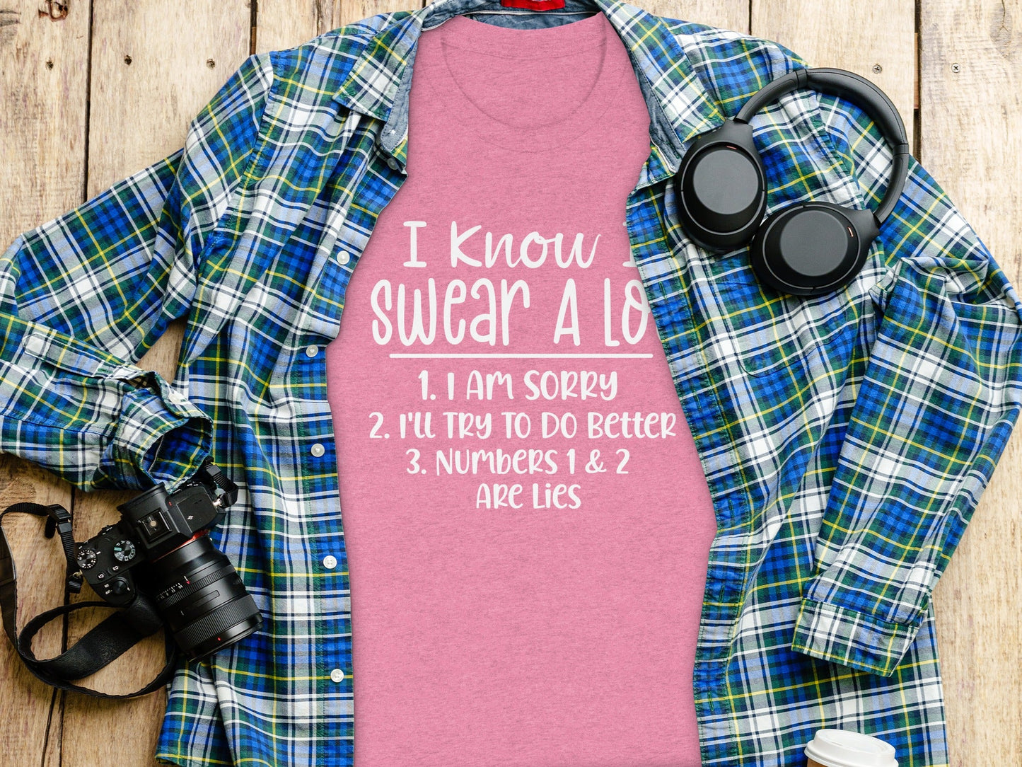 I Know I Swear A Lot Numbers 1 and 2 Are Lies T-Shirt