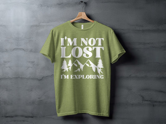 I Am Not Lost I Am Exploring Outdoors Nature T-Shirt