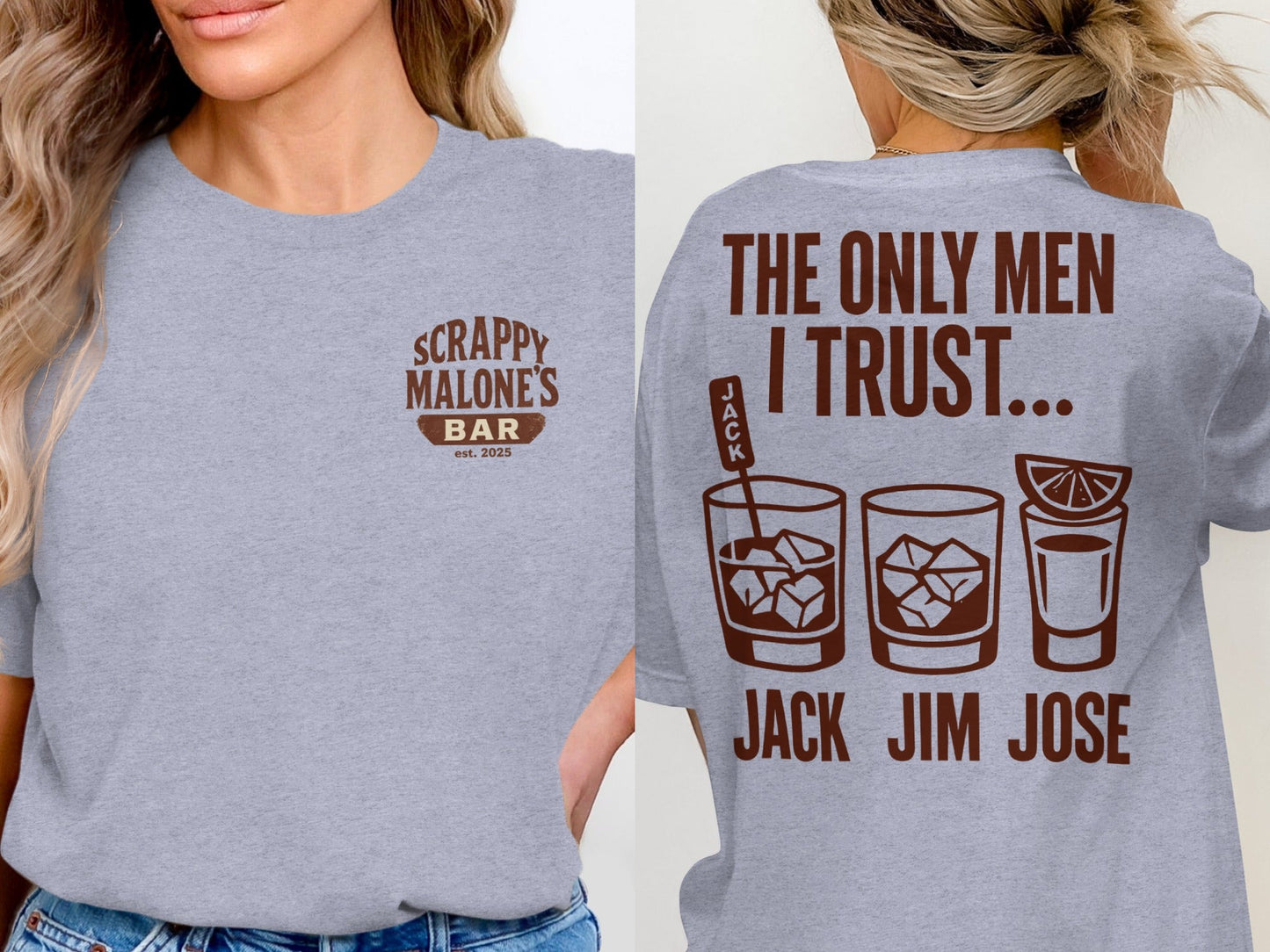 The Only Men I Trust Jack Jim Jose Funny Drinking T-Shirt