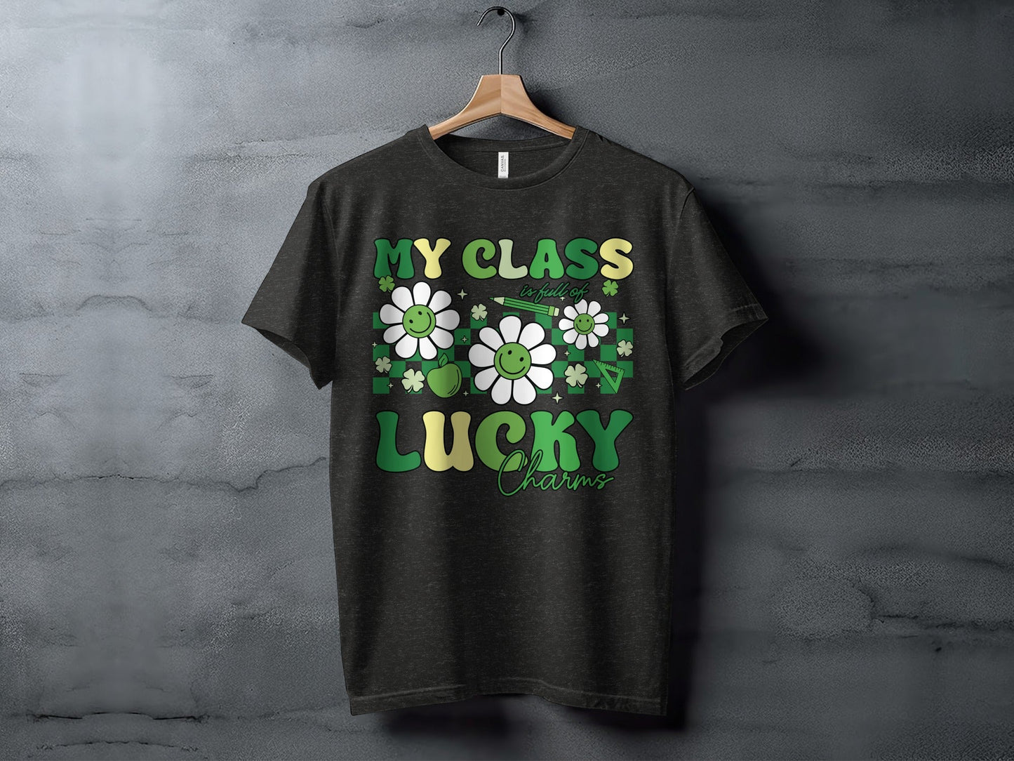 My Class Is Full Of Lucky Charms St Patricks Day T-Shirt