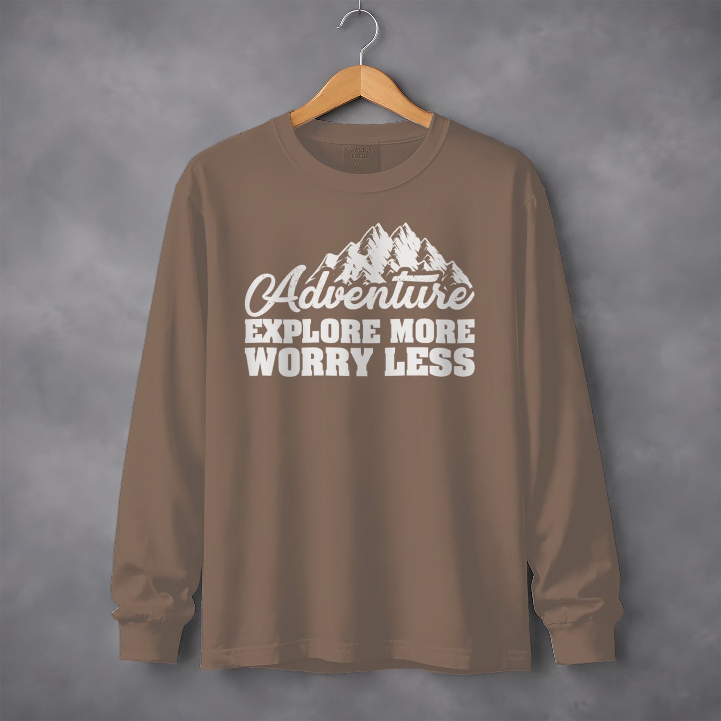Adventure Explore More Worry Less Graphic Long Sleeve T-Shirt
