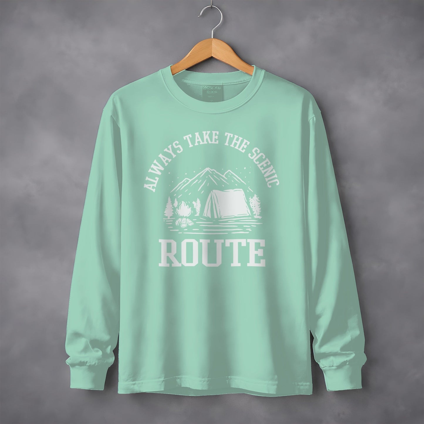 Always Take The Scenic Route Camping Adventure Long Sleeve T-Shirt