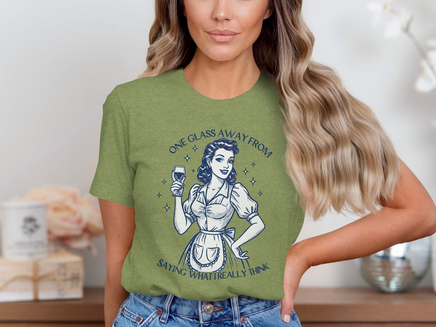 One Glass Away From Saying What I Really Think T-Shirt