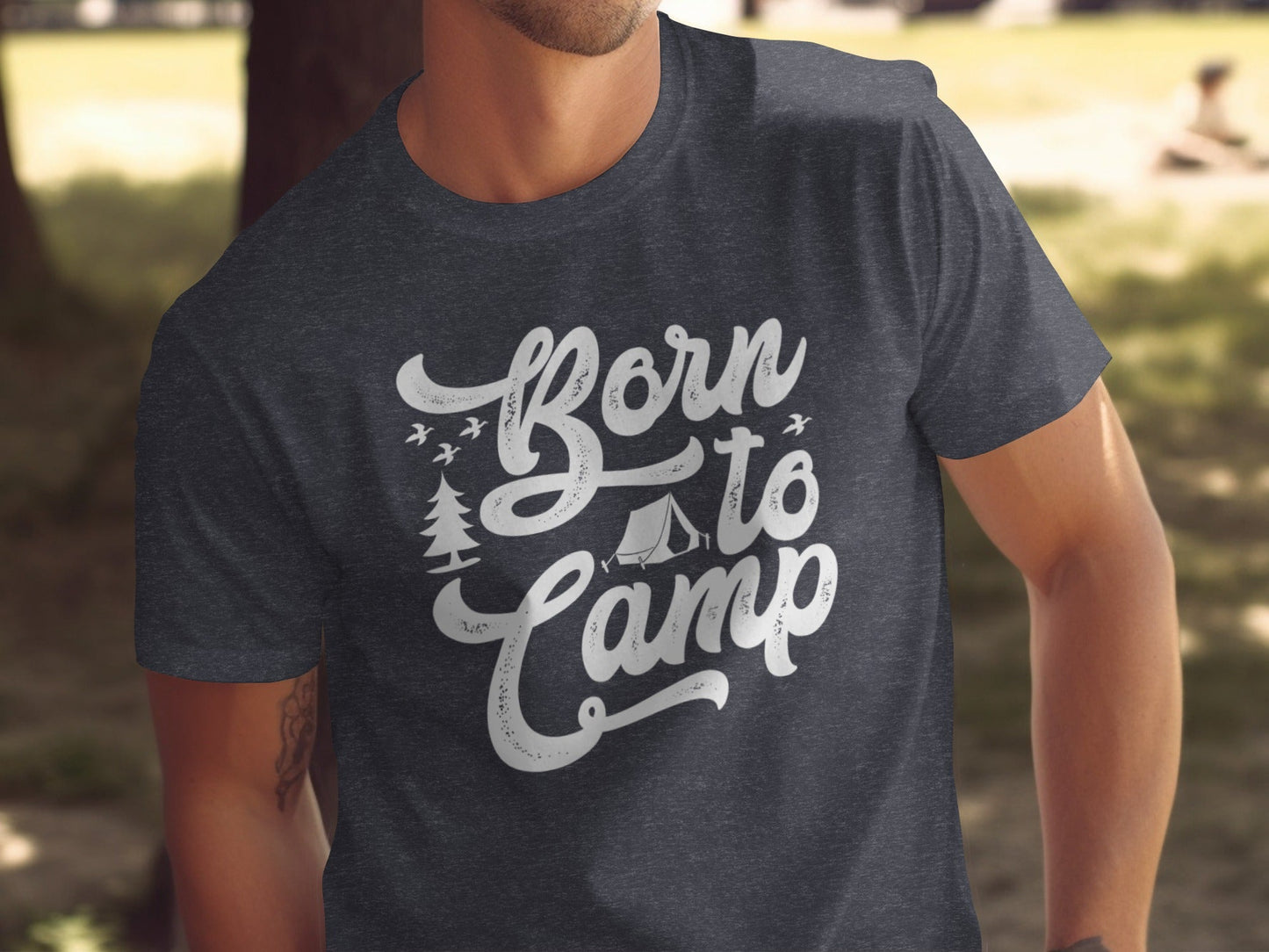 Born To Camp Vacation Hiking Nature Outdoors Fun T-Shirt
