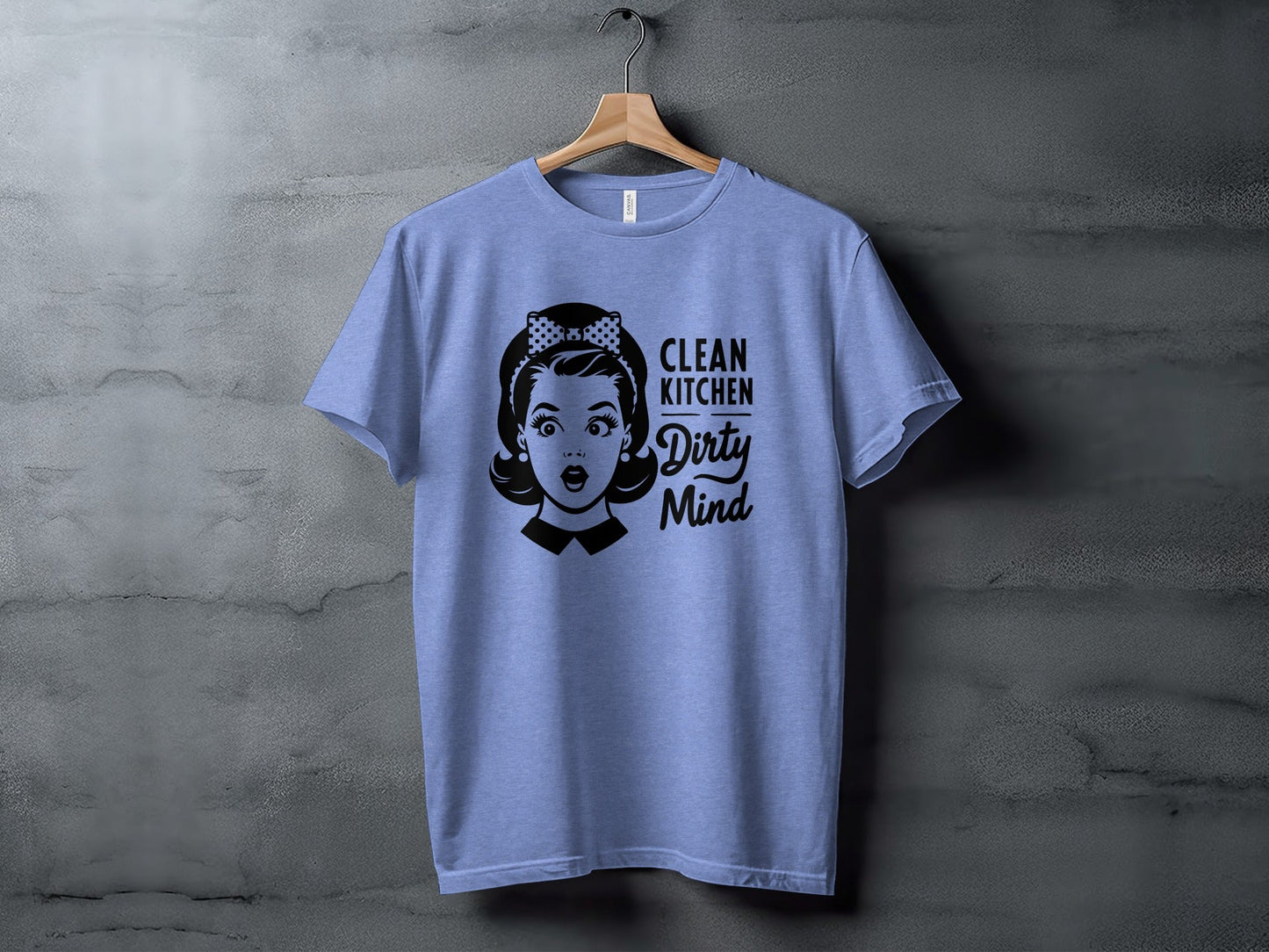 Clean Kitchen Dirty Mind Retro Woman Funny Graphic T-Shirt