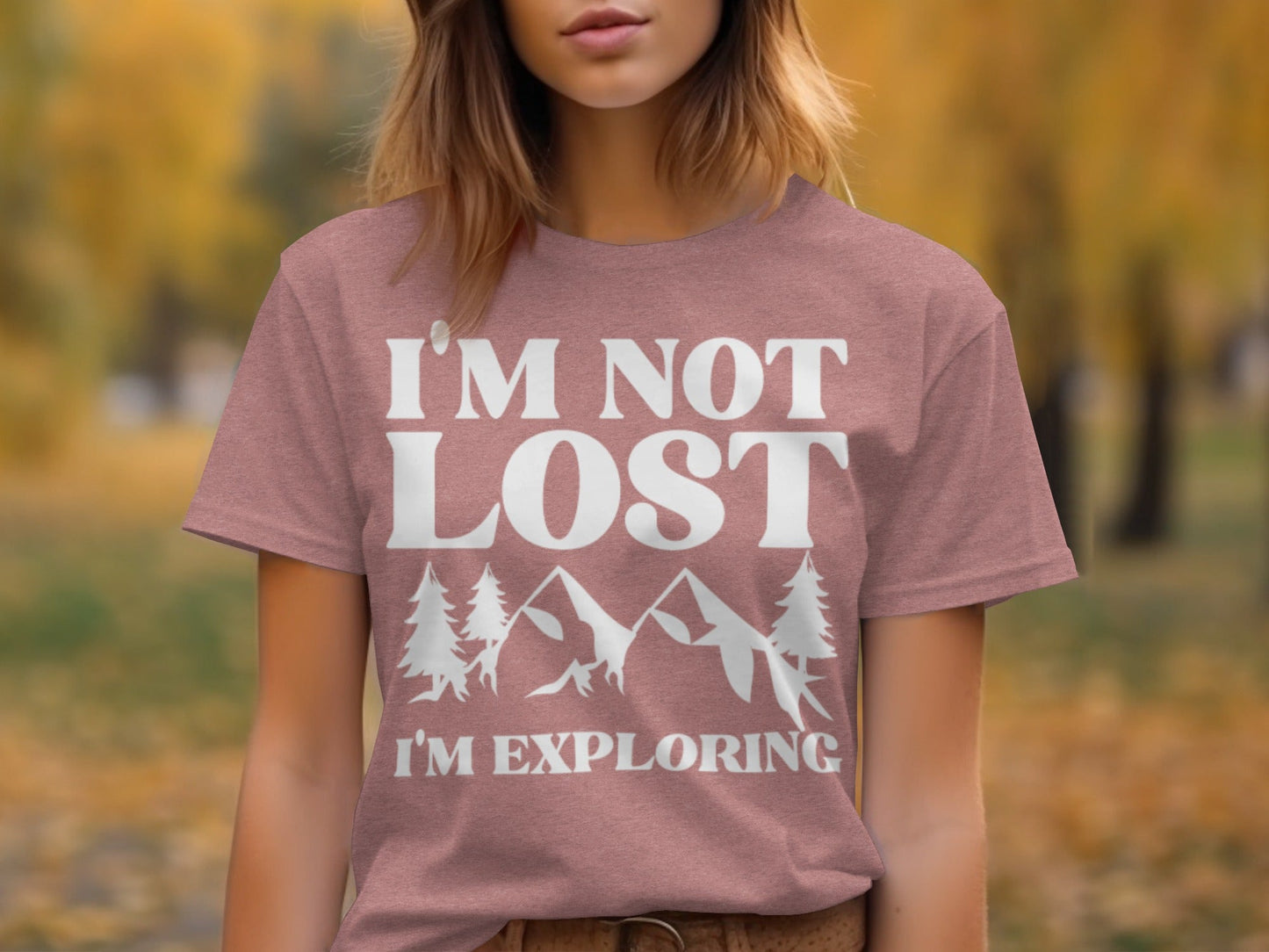 I Am Not Lost I Am Exploring Outdoors Nature T-Shirt