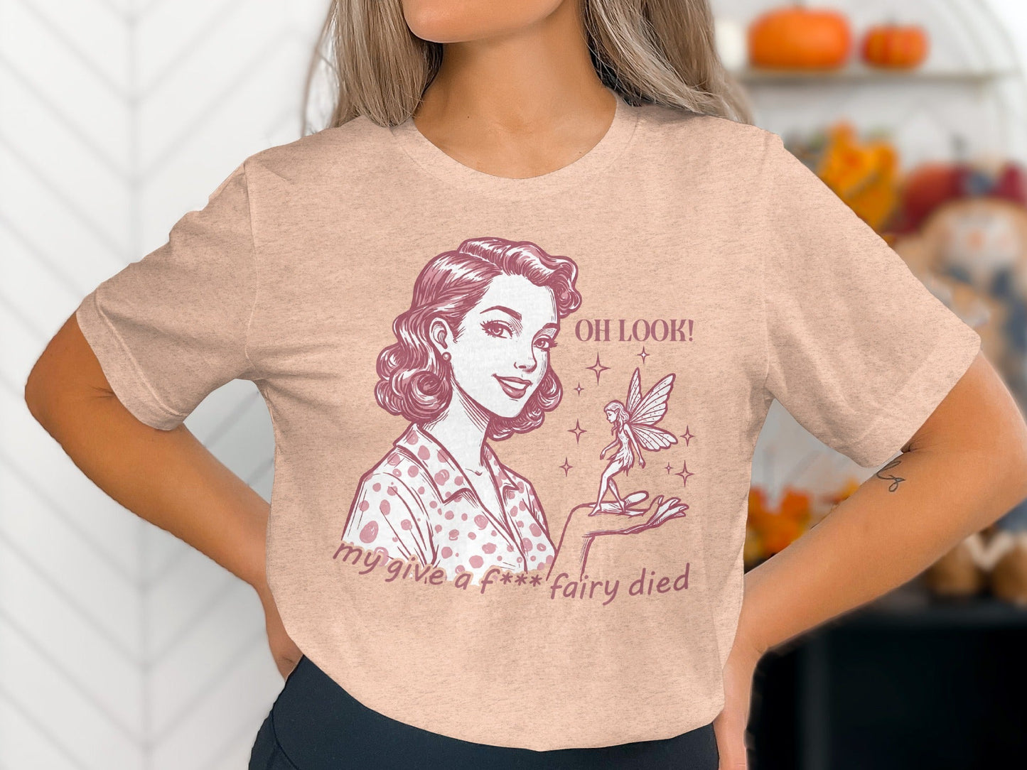 My Give A F Fairy Died Funny Attitude Graphic T-Shirt