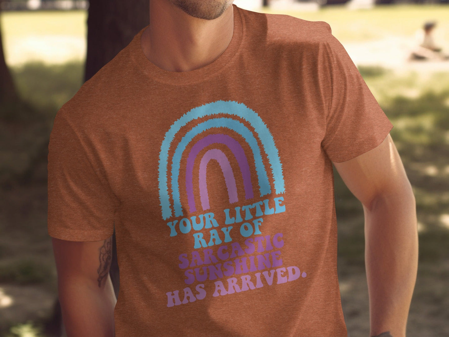 Your Little Ray Of Sarcastic Sunshine Has Arrived T-Shirt