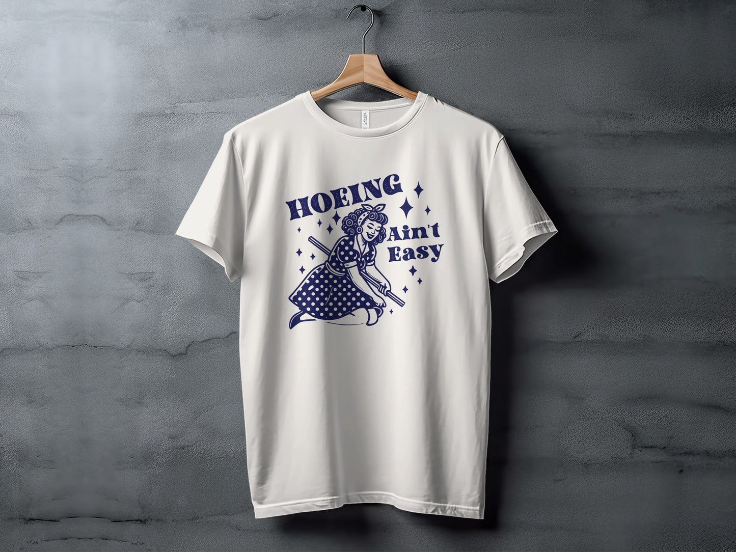 Hoing Ain't Easy Funny Woman Gardening Design T-Shirt