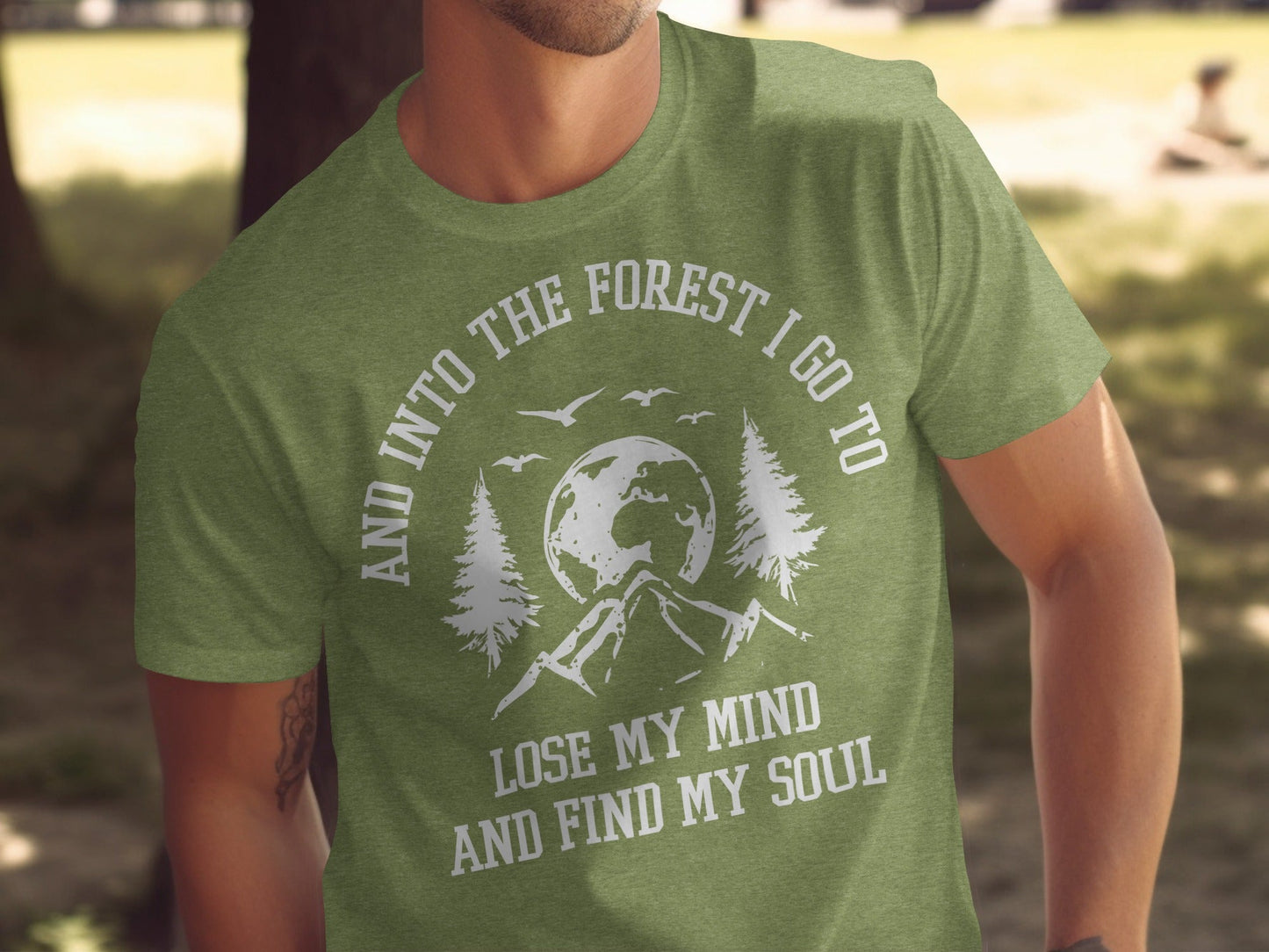 And Into The Forest I Go To Lose My Mind Find My Soul T-Shirt