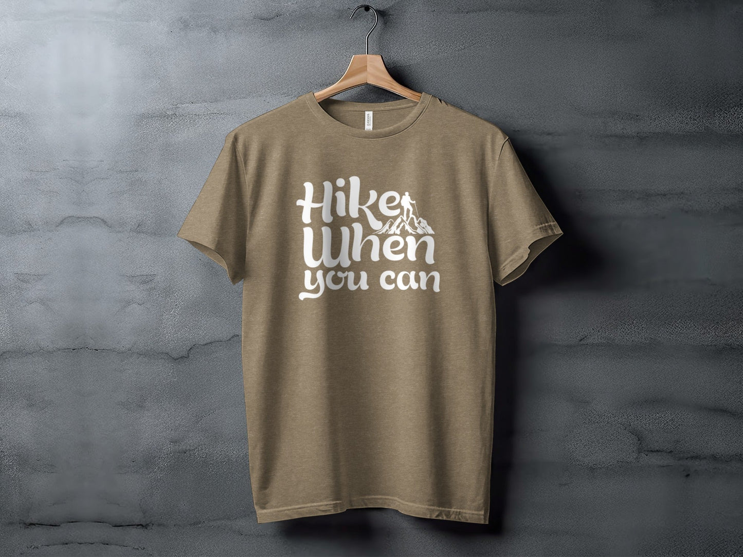 Hike When You Can Outdoor Adventure Design for Hiking T-Shirt