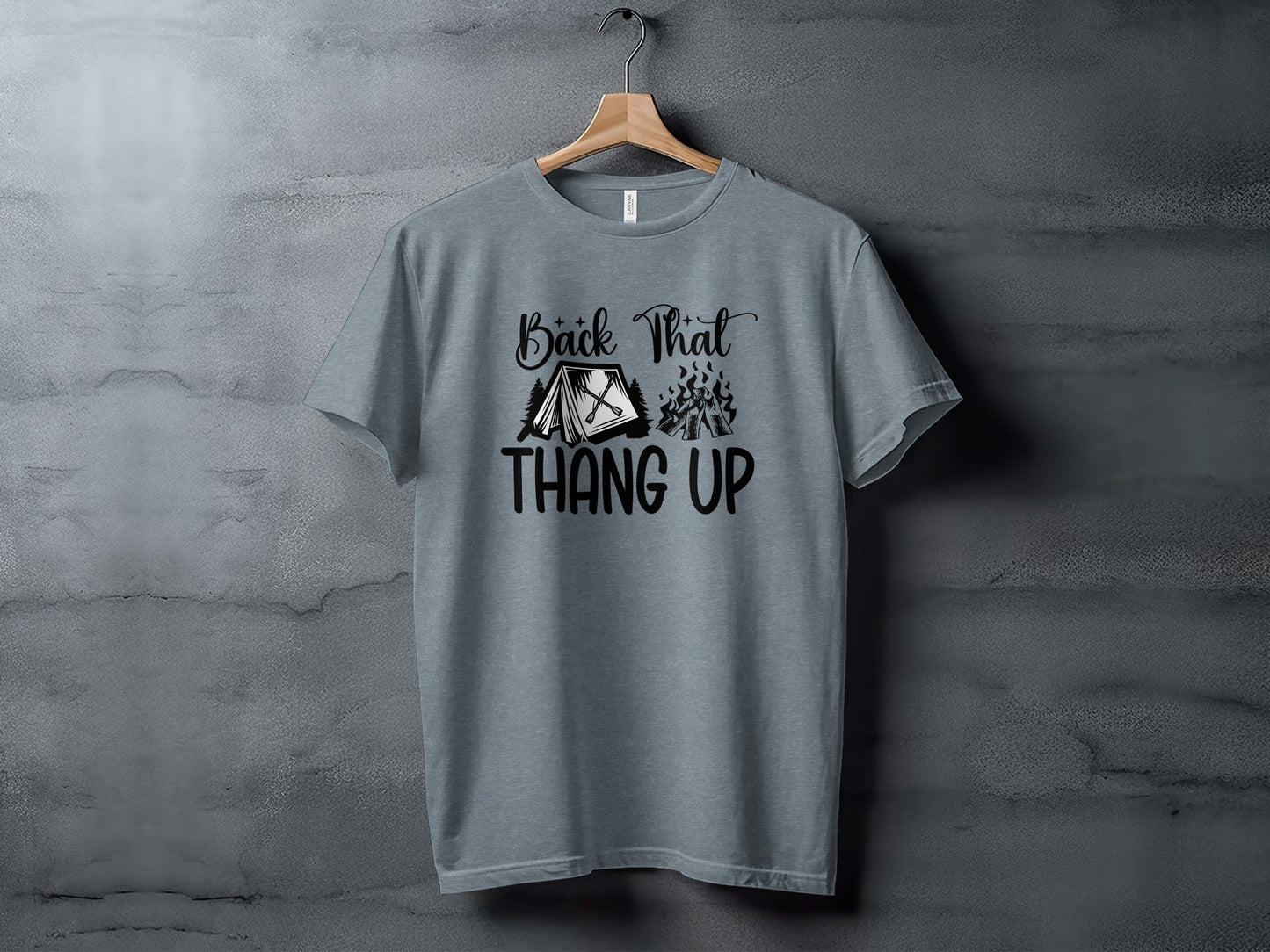 Back That Thang Up Camping Outdoors Tent Fire T-Shirt